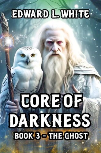 Core of Darkness - Book 3 The Ghost